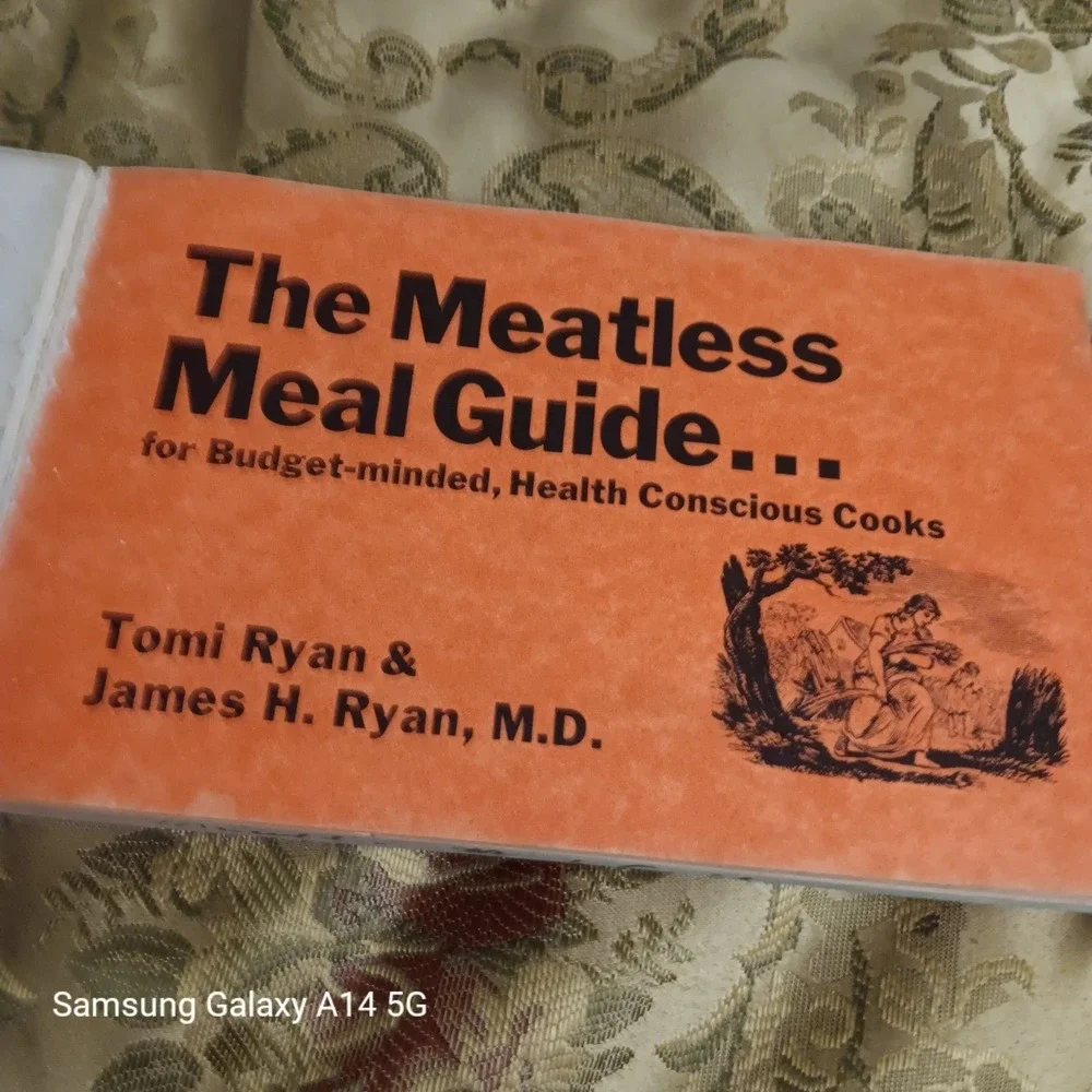 The Meatless Meal Guide 1975 Vintage Cookbook Dr Jim Tomi Ryan 2nd Ed Vegetarian
